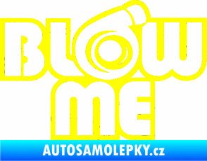 Samolepka Blow me žlutá citron