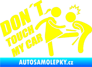 Samolepka Dont touch my car 002 žlutá citron