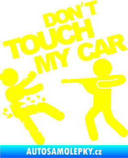Samolepka Dont touch my car 008 žlutá citron