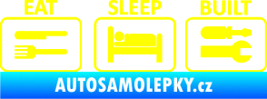 Samolepka Eat sleep built not bought žlutá citron
