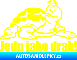 Samolepka Jedu jako drak! 001 pravá nápis se želvou žlutá citron