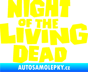 Samolepka Night of living dead žlutá citron