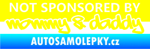 Samolepka Not sponsored by mommy a daddy nápis žlutá citron