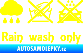 Samolepka Rain wash only nápis  žlutá citron
