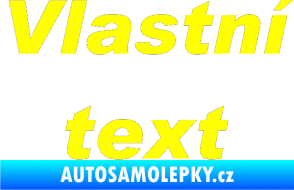Samolepka Vlastní text - Arial Black kurzíva žlutá citron