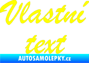 Samolepka Vlastní text - Brush Script žlutá citron