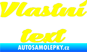 Samolepka Vlastní text - Low Casat žlutá citron
