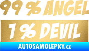 Samolepka 99% Angel, 1% Devil zlatá metalíza