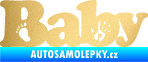 Samolepka Baby nápis otisk ručky a nožky zlatá metalíza