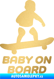 Samolepka Baby on board 008 pravá skateboard zlatá metalíza