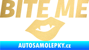 Samolepka Bite me  zlatá metalíza