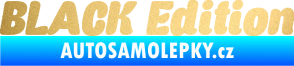 Samolepka Black edition 001 nápis zlatá metalíza