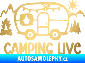 Samolepka Camping live 001 levá cestování v karavanu zlatá metalíza