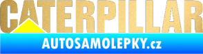 Samolepka Caterpillar - barevný zlatá metalíza