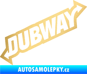 Samolepka Dübway 002 zlatá metalíza