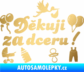 Samolepka Děkuji za dceru nápis dítě v autě zlatá metalíza