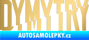 Samolepka Dymytry 001 zlatá metalíza