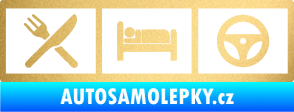 Samolepka Eat, sleep, drive 002 symboly jím, spím, řídím zlatá metalíza