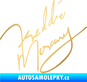 Samolepka Fredie Mercury podpis zlatá metalíza
