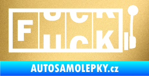 Samolepka Fuck kasino zlatá metalíza