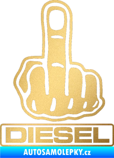 Samolepka Fuck off diesel zlatá metalíza
