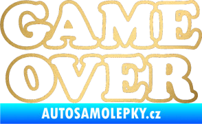Samolepka Game over nad sebou 001 zlatá metalíza