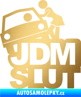 Samolepka JDM Slut 001 zlatá metalíza