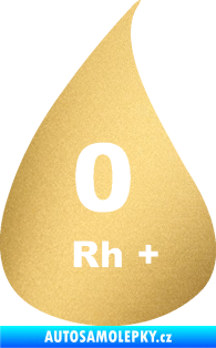 Samolepka Krevní skupina 0 Rh+ kapka zlatá metalíza