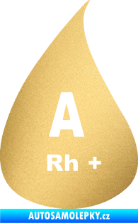 Samolepka Krevní skupina A Rh+ kapka zlatá metalíza