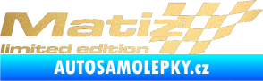 Samolepka Matiz limited edition pravá zlatá metalíza