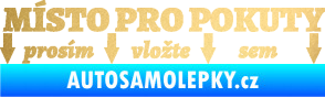 Samolepka Místo pro pokuty nápis na přední sklo zlatá metalíza