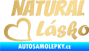 Samolepka Natural Lásko zlatá metalíza