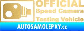 Samolepka Official Speed Camera Testing Vehicle zlatá metalíza