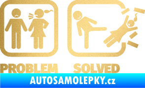 Samolepka Problem? Solved 001 zlatá metalíza