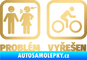 Samolepka Problém? Vyřešen 004 zlatá metalíza