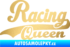 Samolepka Racing Queen nápis zlatá metalíza