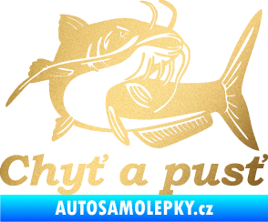 Samolepka Sumec 002 chyť a pusť pravá zlatá metalíza