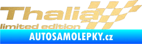 Samolepka Thalia limited edition pravá zlatá metalíza
