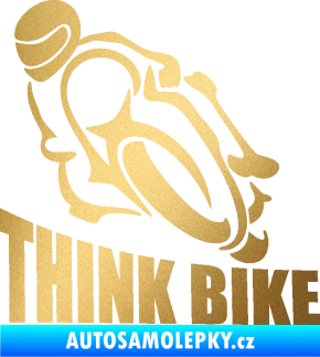 Samolepka Think bike 001 motorkář zlatá metalíza
