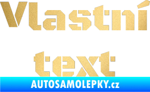 Samolepka Vlastní text - Black Ops zlatá metalíza