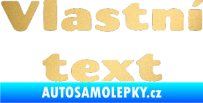 Samolepka Vlastní text - Chango zlatá metalíza