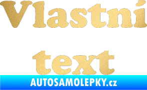 Samolepka Vlastní text - Cooper Black zlatá metalíza