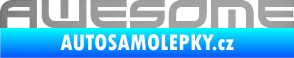 Samolepka Awesome stříbrná metalíza
