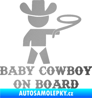 Samolepka Baby cowboy on board pravá stříbrná metalíza