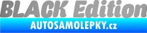 Samolepka Black edition 001 nápis stříbrná metalíza