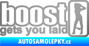 Samolepka Boost gets you laid stříbrná metalíza