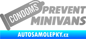 Samolepka Condoms prevent minivans stříbrná metalíza
