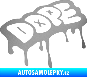 Samolepka Dope stříbrná metalíza