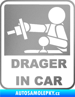 Samolepka Drager in car 002 stříbrná metalíza