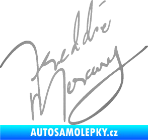 Samolepka Fredie Mercury podpis stříbrná metalíza